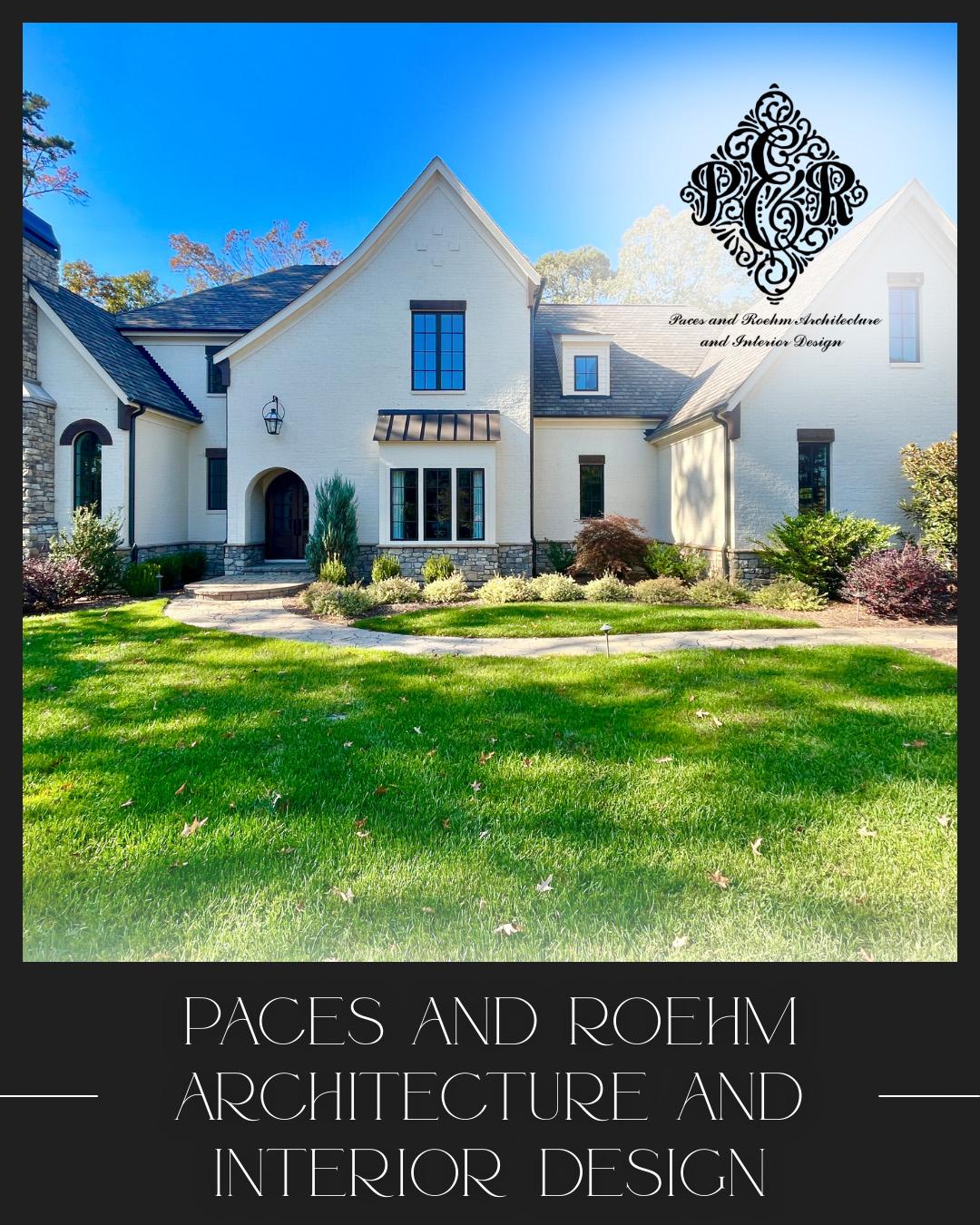 paces and roehm architecture and interiors